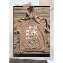 Load image into Gallery viewer, the world is better with YOU in it HOODIE
